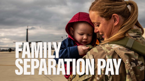Congressman pushes Pentagon for Family Separation Pay increase