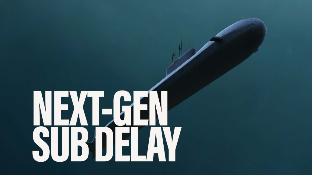 Navy puts next-gen submarine on hold, and the Grey Wolf arrives