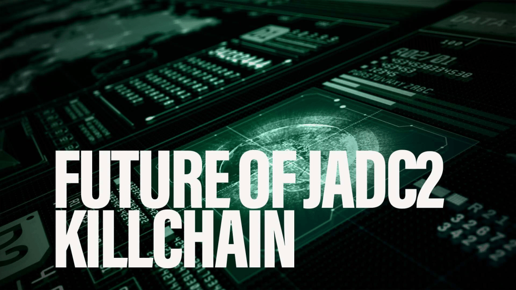 JADC2 and the evolution of a more efficient killchain