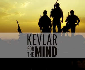 Kevlar for the Mind: Control your anger before it ruins your life and your child’s