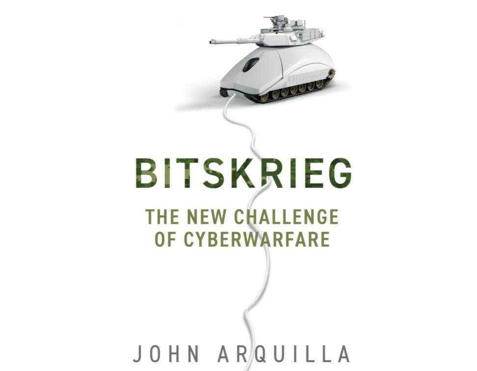 What you should know about ‘Bitskrieg: The New Challenge of Cyberwarfare’