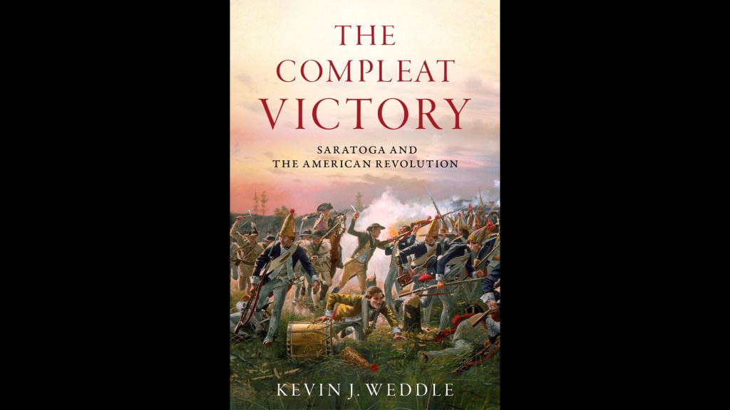 Book excerpt: ‘The Compleat Victory: Saratoga and the American Revolution’