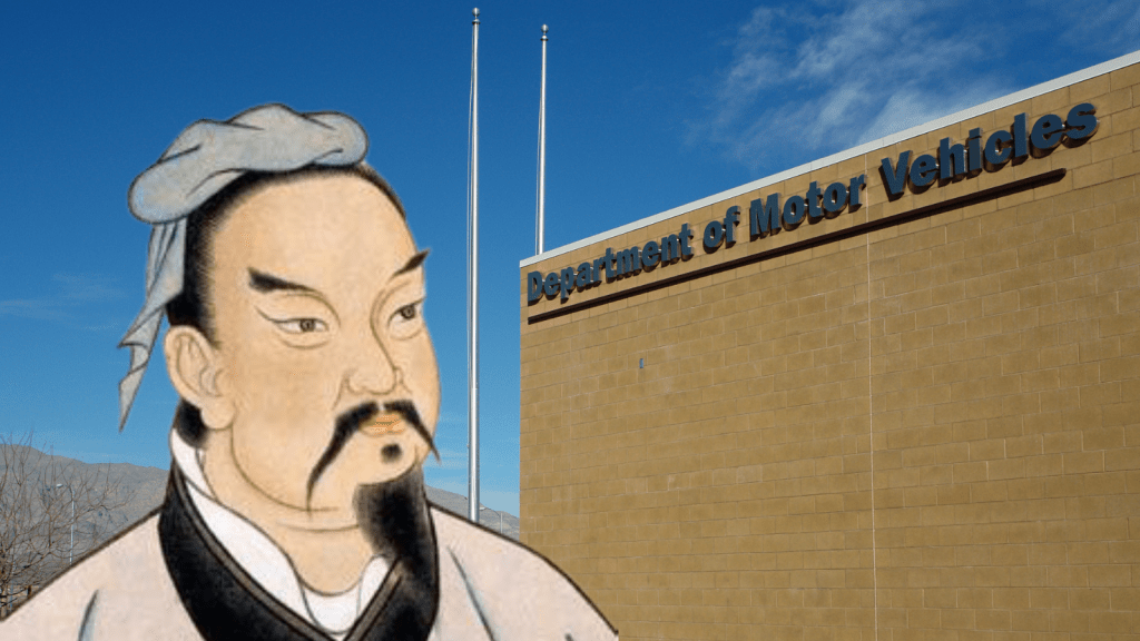 Sun Tzu’s Art of Surviving the DMV