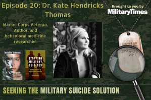 Seeking the Military Suicide Solution Podcast, Episode 20: Kate Hendricks Thomas