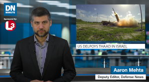 US Deploys THAAD In Israel | Defense News Minute March 4, 2019
