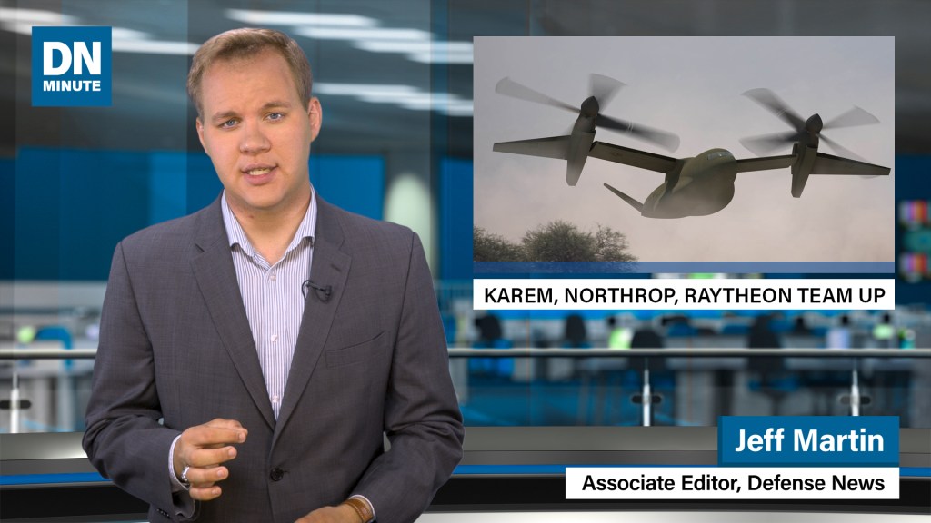 Karem pairs with Northrop, Raytheon for Army helo competition | Defense News Minute, July 2, 2019