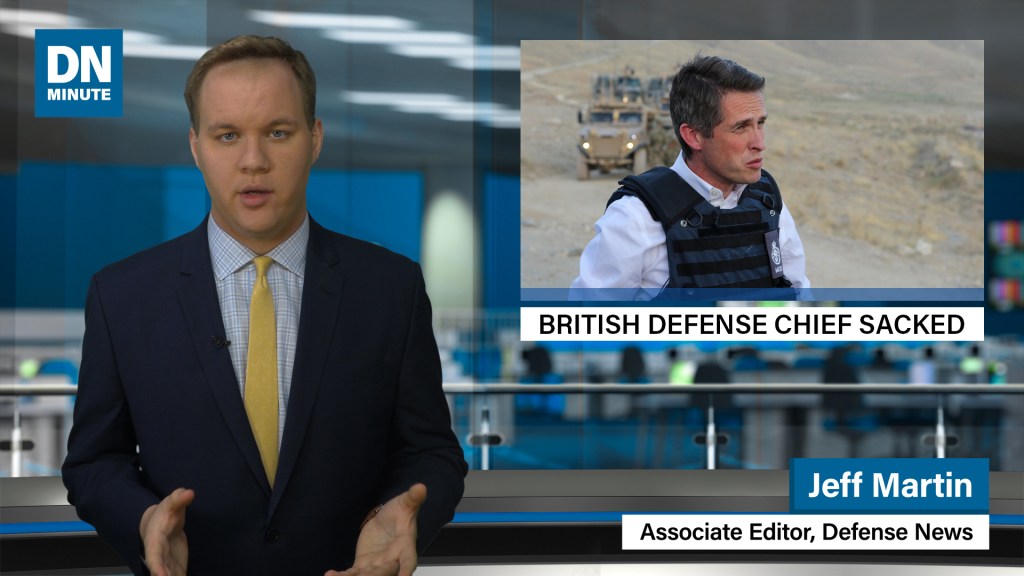 British defense minister sacked | Defense News Minute, May 2, 2019
