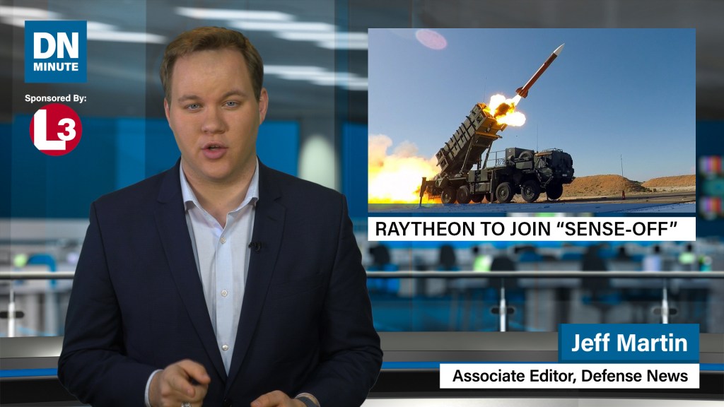 Raytheon to join “sense-off” | Defense News Minute, Feb. 22, 2019