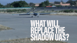 What will replace the Shadow UAS? | Actionable Intelligence