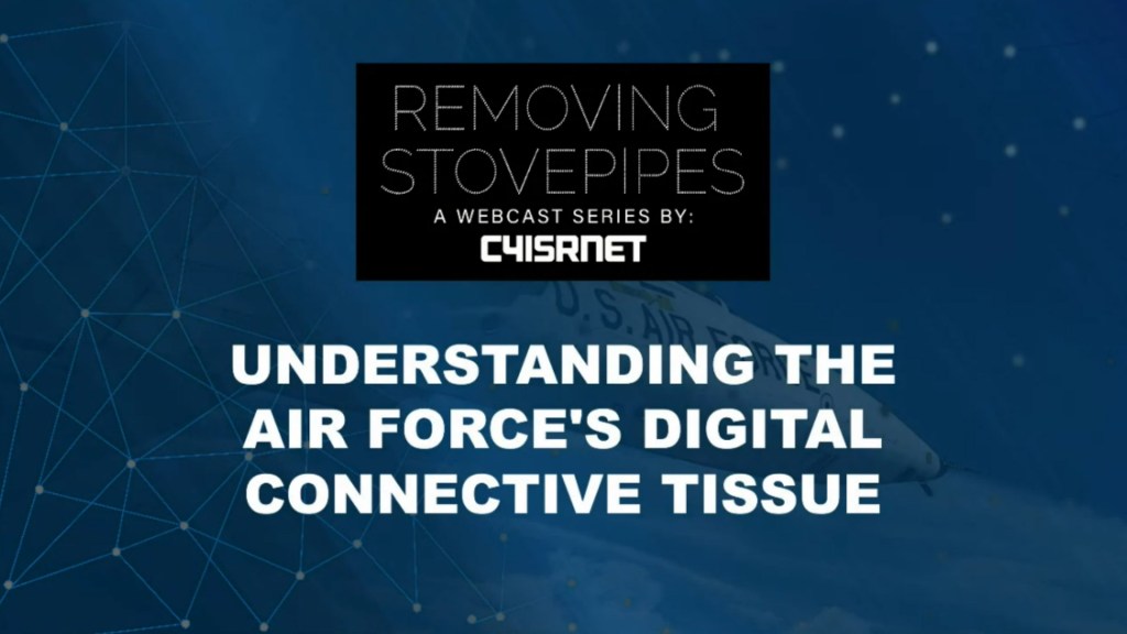 Removing Stovepipes: Understanding the Air Force’s Digital Connective Tissue