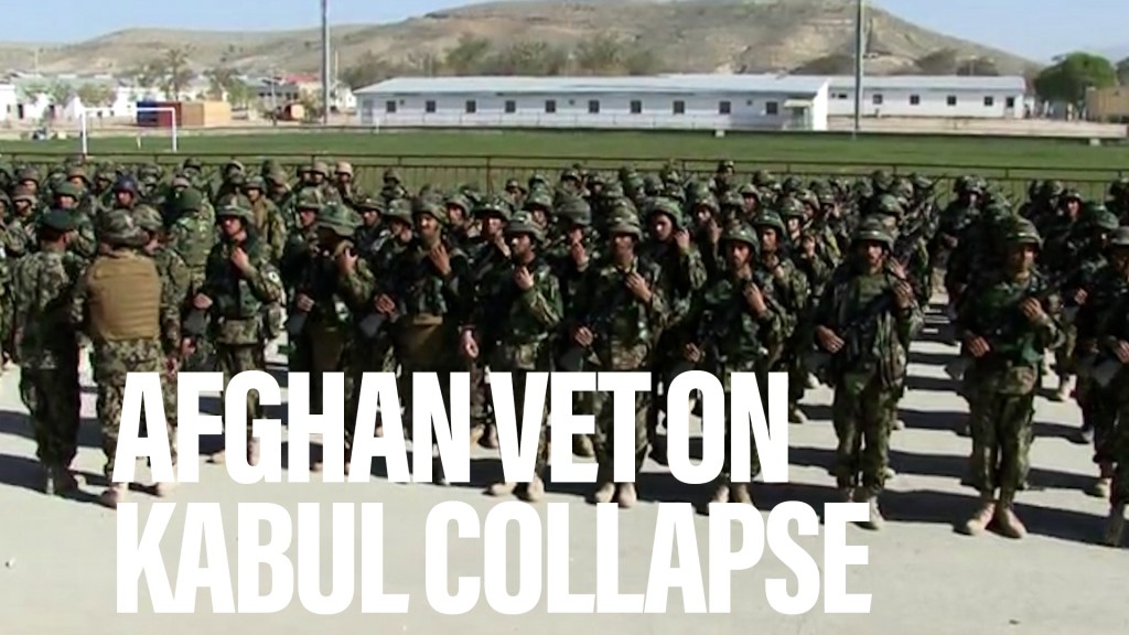 Afghan vet on Kabul “mess” and why problems there may be “baked in”
